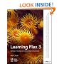 Learning Flex 3: Getting Up to Speed with Rich Internet Applications (Adobe Developer Library)
