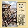 Blow the Man Down: A Collection Of Sea Songs & Shanties