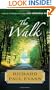 The Walk: A Novel (Walk Series)