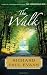 The Walk: A Novel (Walk Series) The Walk: A Novel (Walk Series)