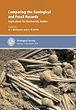 Comparing the geological and fossil records : implications for biodiversity studies