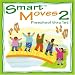 Smart Moves 2: Preschool thru 1st