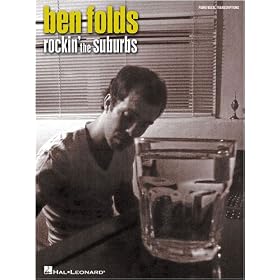 Ben Folds - Rockin' the Suburbs - Piano/Vocal Transcriptions