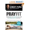 Prayfit: Your Guide to A Healthy Body and A Stronger Faith in 28 Days
