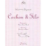 Cochon & Filspar St�phane Reynaud
