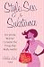 Style, Sex, and Substance: 10 Catholic Women Consider the Things that Really Matter Style, Sex, and Substance: 10 Catholic Women Consider the Things that Really Matter