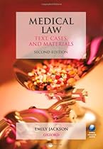 Medical Law: Text, Cases, and Materials (Text Cases & Materials)