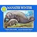 Manatee Winter - a Smithsonian Oceanic Collection Book