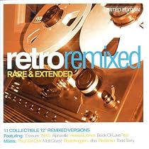 Retro Remixed: Rare & Extended