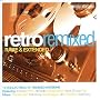 Retro Remixed: Rare & Extended