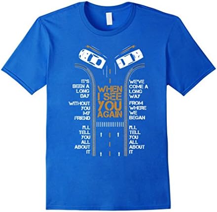When i see you again - Male Large - Royal Blue