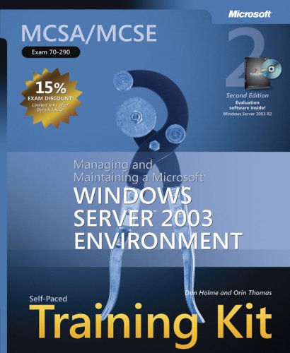 Childrens Toyshop  Books : MCSA/MCSE Self-Paced Training Kit (Exam 70-290): Managing and Maintaining a Microsoft® Windows Server 2003 Environment, Second Edition: Managing ... a Microsoft Windows Server 2003 Environment