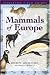 Mammals of Europe (Princeton Field Guides)