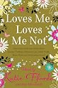 Loves Me, Loves Me Not (MIRA)