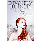 Divinely Ruined (Book One in the Divine Temptations Trilogy)