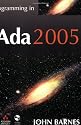 Programming in ADA 2005 (International Computer Science Series)