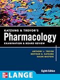 Katzung & Trevors Pharmacology Examination and Board Review (LANGE Basic Science)