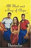 All That and a Bag of Chips