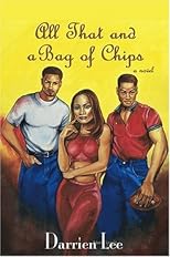 All That and a Bag of Chips