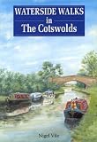 Waterside Walks in the Cotswolds (Waterside Walks)