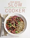 Year-Round Slow Cooker: 100 Favorite