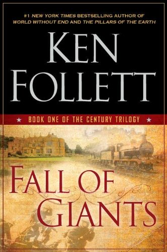 Fall of Giants (The Century Trilogy)