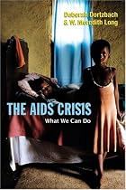 The AIDS Crisis: What We Can Do