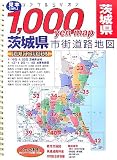 1,000yen map茨城県市街道路地図 (リンクルミリオン)/
