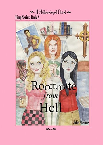 Roommate from Hell: Hallowedspell Vimp Novel: Book 8