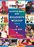 Creative ideas for children's worship : based on the Sunday Gospels, Year B