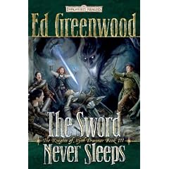 The Sword Never Sleeps (The Knights of Myth Drannor): 3