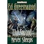 The Sword Never Sleeps (The Knights of Myth Drannor): 3