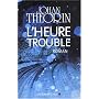 L'heure trouble de Johan Theorin
