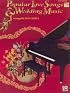 Popular Love Songs & Wedding Music (Easy Piano)