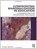 Confronting Marginalisation in Education: A Framework for Promoting Inclusion