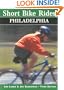 Short Bike Rides in and around Philadelphia, 3rd