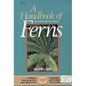 A Handbook of Ferns for Australia and New Zealand (Lothian Gardening Guide)