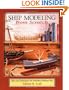 Ship Modeling from Scratch: Tips and Techniques for Building Without Kits