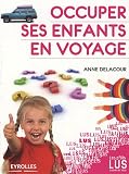 Occuper ses enfants en voyage