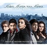 Kabhi Alvida Naa Kehna - Bis dass das Gl�ck uns scheidetvon "OST"