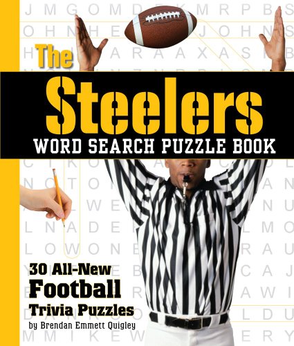 The Steelers Word Search Puzzle Book: 30 All New Football Trivia Puzzles
