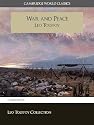 War and Peace (Cambridge World Classics) Critical Edition (Annotated) (Complete Works of Leo Tolstoy / Complete Works of Leo Tolstoi)