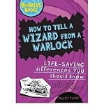 How to tell a wizard from a warlock