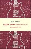 Frank Zappa / One Size Fits All : Cosmogonie du sofa