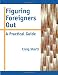 Figuring Foreigners Out: A Practical Guide