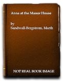 Anna at the manor house