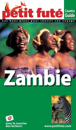 City Travel Guides Discounted  Livres : Zambie 2007/2008 Petit Fute