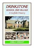 Drinkstone : school and village : a Suffolk history