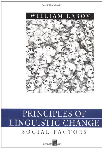 Textbook - Principles of Linguistic Change, Social Factors (Language in Society)