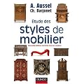 Etude des styles de mobilier